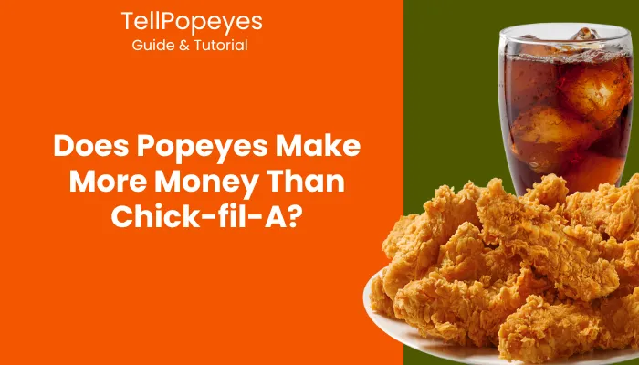 Does Popeyes Make More Money Than Chick-fil-A?