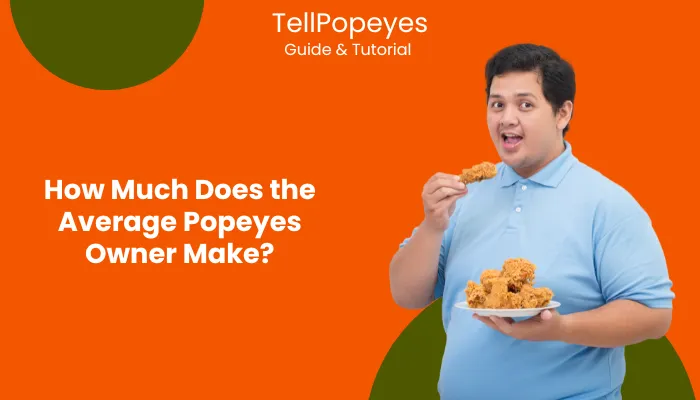 How Much Does the Average Popeyes Owner Make?