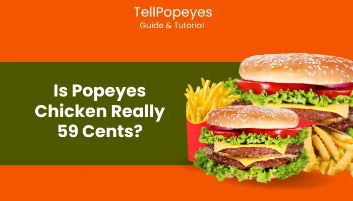 Is Popeyes Chicken Really 59 Cents?
