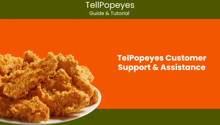 TelPopeyes Customer Support & Assistance TelPopeyes Customer Support & Assistance